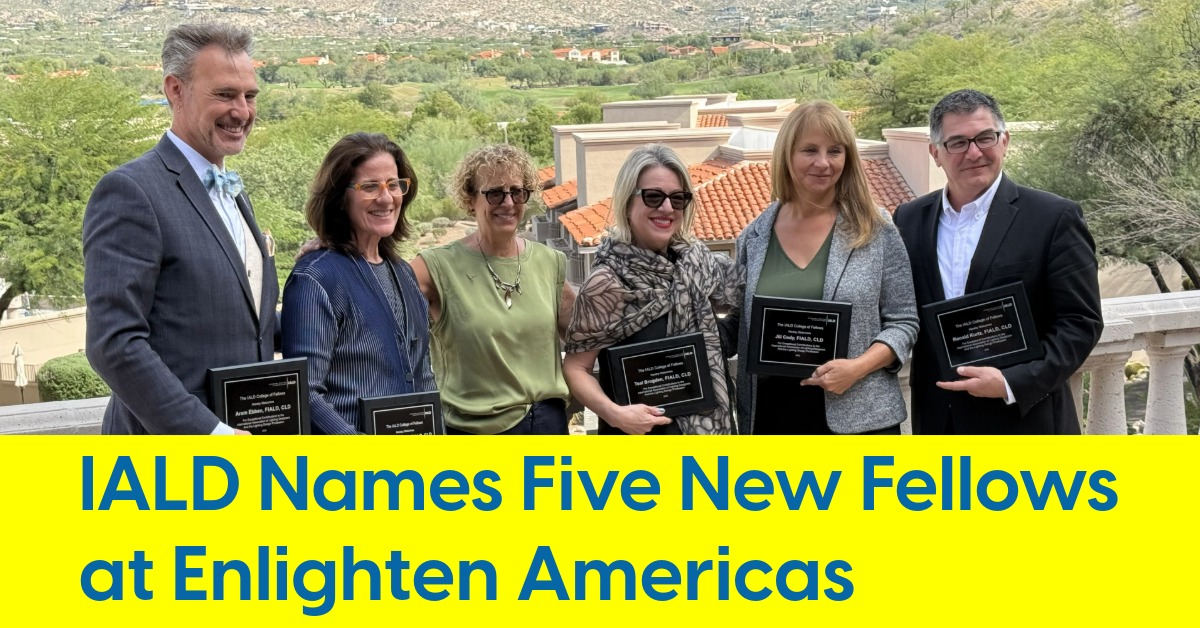 IALD names five new fellows at Enlighten Americas